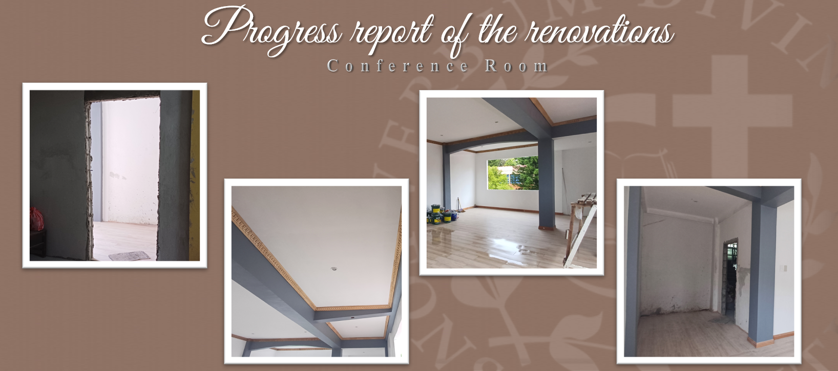 Progress report on the Renovations (Conference Room)